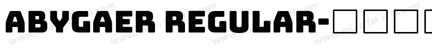 Abygaer Regular字体转换